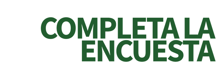 Completa la Encuesta 