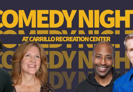 Comedy Night at Carrillo Recreation Center Header Photo (2)