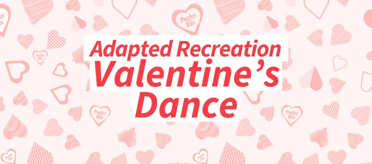 Adapted Recreation Valentines Dance graphic with hearts in background